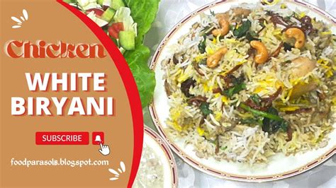 New Special Chicken White Biryani Recipe YouTube