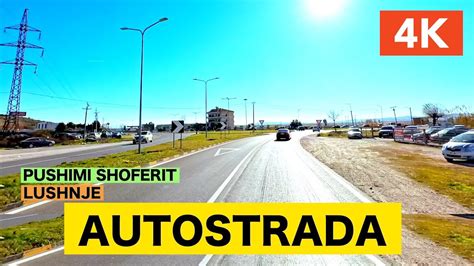 Autostrada Pushimi I Shoferit Lushnje Youtube