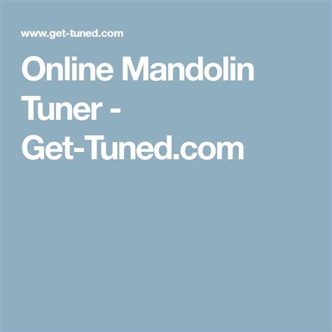 Online Mandolin Tuner - Get-Tuned.com | Mandolin tuner, Mandolin, Tuner