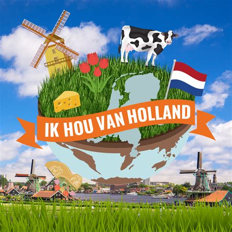 Ik Hou Van Holland Next Adventure