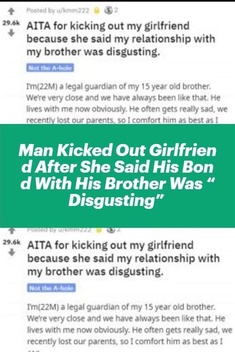 Man Kicked Out Girlfriend After She Said His Bond With His Brother Was