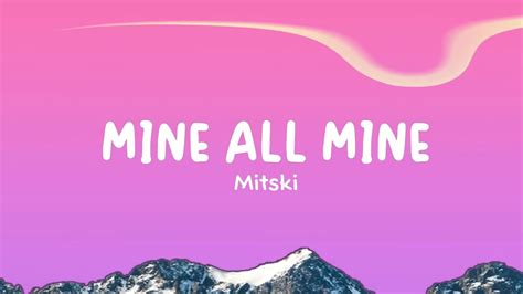 My Love Mine All Mine Mitski Lyrics Youtube