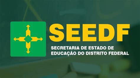 Processo Seletivo SEEDF Abre vagas para voluntários no programa DF