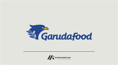 Lowongan Kerja PT Garudafood Putra Putri Jaya Tbk