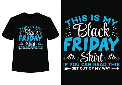 Black friday t-shirt design 22324917 Vector Art at Vecteezy