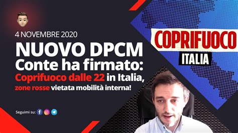 NUOVO DPCM Conte Ha Firmato Coprifuoco Dalle 22 In Italia Zone Rosse