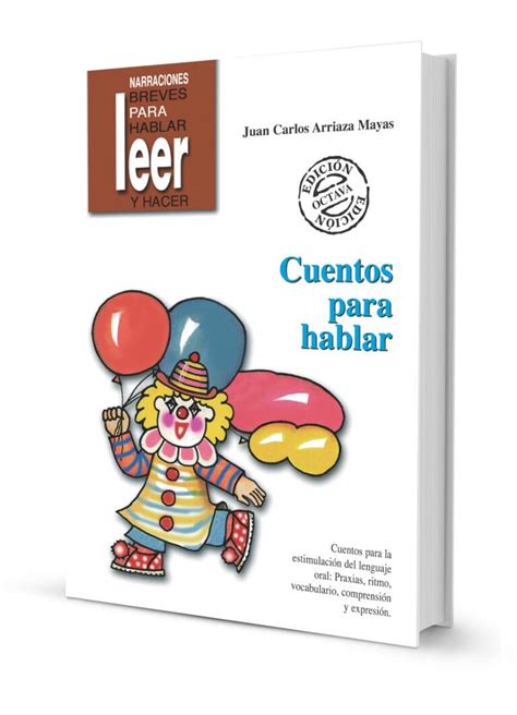 Cuentos Para Hablar Y Aprender Revisada Estimulación Del Lenguaje