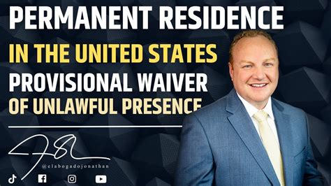 Provisional Waiver Of Unlawful Presence Can You Become A Resident If