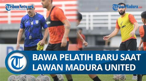 Jelang Melawan Madura United Jadi Ujian Pelatih Baru Borneo Fc