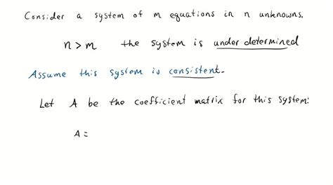 A System Of Linear Equations With Fewer Equations Than Unknowns Is