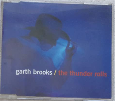 Garth Brooks – The Thunder Rolls (1991, CD) - Discogs