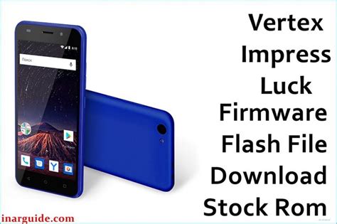 Vertex Impress Luck Firmware Flash File Download [Stock Rom] | Firmware ...