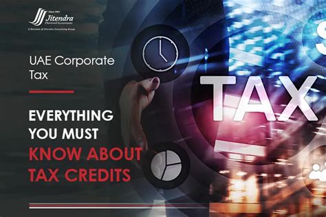 Corporate Tax In Uae Everything You Must Know About Tax Credits