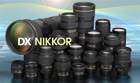 Nikon DX Lenses | DX NIKKOR Lenses | Nikon