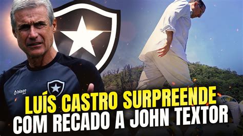 Lu S Castro Surpreende Recado A John Textor Sobre Perman Ncia No