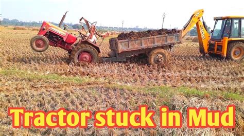 Mahindra Di Tractor Stuck In Mud Helping Jcb Machine Tractor