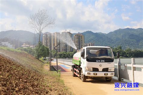 决战一百天 办好旅发会 绿化景观 提升城市品质资兴要闻资兴新闻网