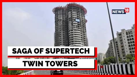 Noida Twin Towers Demolition Supertech Twin Towers To Go Supertech