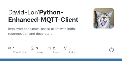 Github David Lor Python Enhanced Mqtt Client Improved Paho Mqtt