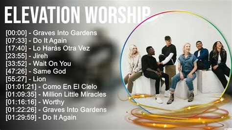 E L E V A T I O N W O R S H I P Best Christian Worship Songs Top