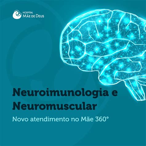 Doenças neuroimunológicas e neuromusculares são foco de novo serviço do