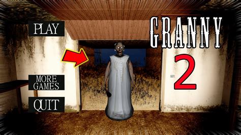 Granny Let Us Go Outside Granny 2 Granny Gameplay Mods Youtube