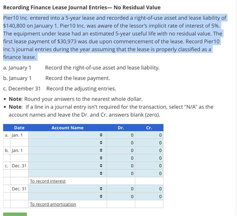 Solved Recording Finance Lease Journal Entries No Residual Chegg