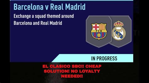 FIFA 21 SBC MARQUEE MATCHUPS BARCELONA VS REAL MADRID CHEAP