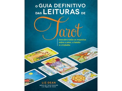 Livro O Guia Definitivo Das Leituras De Tarot De Liz Dean Portugu S