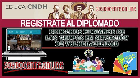 Registrate Al Diplomado De Derechos Humanos De Los Grupos En