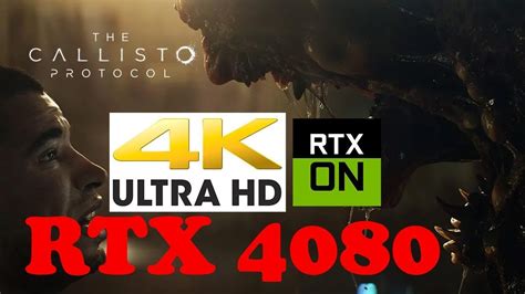 The Callisto Protocol Rtx K Max Settings High Raytracing