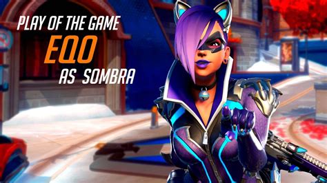 What Pro Sombra Looks Like In Ow Eqo Potg Overwatch