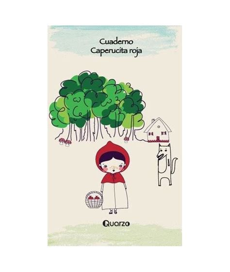 CUADERNO CAPERUCITA ROJA