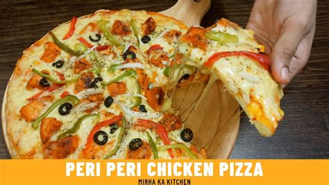 How To Make Peri Peri Chicken Pizzawith Peri Peri Sauce Recipe Youtube