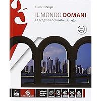 Il Mondo Domani Atlante Per La Scuola Media Con DVD ROM Con E Book