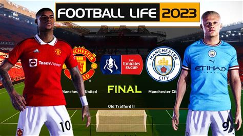 Manchester United Vs Manchester City Fa Cup Final Full Match