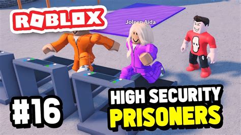 High Security Prisoners In Roblox My Prison 16 Youtube