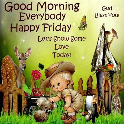 Goodmorning Everybody Happy Friday Friday Good Morning Friday Quotes