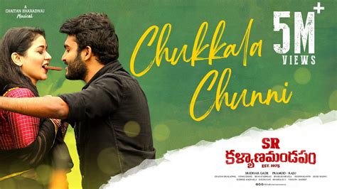 Chukkala Chunni Video Song With Lyrics Sr Kalyanamandapam Kiran