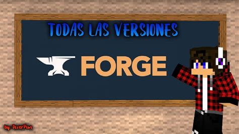 Todas Las Versiones De Forge Creado Con Minecraft En Adelante