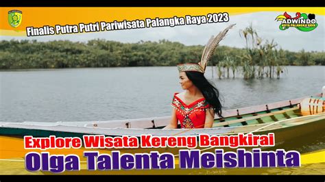 Olga Talenta Meishinta Explore Wisata Air Hitam Kereng Bangkirai YouTube