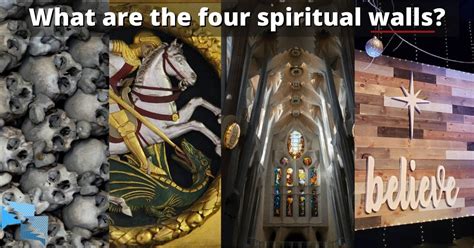 What Are The Four Spiritual Walls