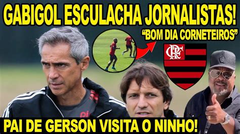 Gabigol Esculacha Jornalistas Em Treino Do Flamengo Pai De Gerson