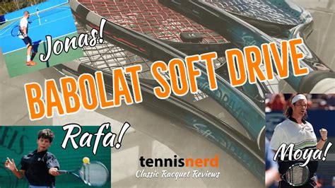 Babolat Soft Drive Racquet Review - Tennisnerd.net