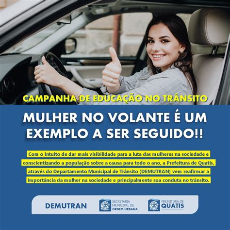 Campanha De Educa O De Tr Nsito Mulher No Volante Um Exemplo A Ser