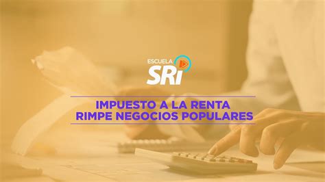 Video 2 Impuesto A La Renta Rimpe Negocio Popular Youtube