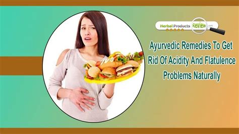 Ppt Ayurvedic Remedies To Get Rid Of Acidity And Flatulence Problems