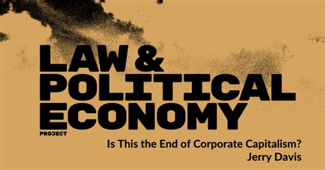 Is This the End of Corporate Capitalism? - LPE Project