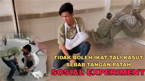 TIDAK BOLEH IKAT TALI KASUT SOSIAL EXPERIMENT SEBAB TANGAN PATAH