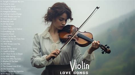 Best Romantic Classical Violin Music Most Beautiful Violin Love Songs